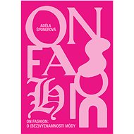 On Fashion - Bc. Adéla Šponerová