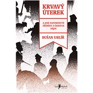 Krvavý úterek - Dušan Uhlíř