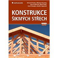 Construction of pitched roofs - Bohumil Straka