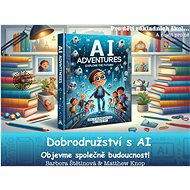 Dobrodružství s AI: objevme společně budoucnost!  - Ing. Barbora Štětinová MBA