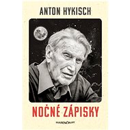 Nočné zápisky - Anton Hykisch