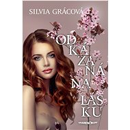 Odkázaná na lásku - Silvia Grácová