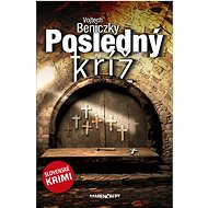 Posledný kríž - Vojtech Beniczky