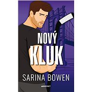 Nový kluk - Sarina Bowen