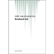 Kruhová leč - Jiří Kratochvil