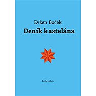 Diary of a castellan - Evžen Boček