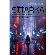 Síťařka - Petr Kubát
