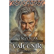 Age of Iron Warrior - Angus Watson