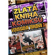 Zlatá kniha komiksů Vlastislava Tomana 3. - Vlastislav Toman