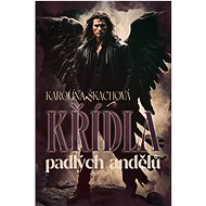 Wings of Fallen Angels - Karolína Škachová