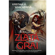 Golden Grail - Kristina Waagnerová