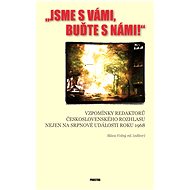 "Jsme s vámi, buďte s námi!" - Sláva Volný ml.