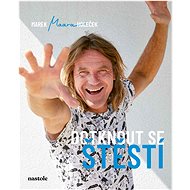 Dotknout se štěstí - Marek Holeček