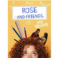 Rose and Friends - Puk Krogsøe