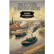 The Great Storm in the Czech Lands - Jan Kotouč