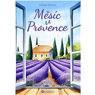 Měsíc v Provence - Gillian Harvey