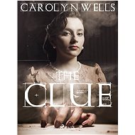 The Clue - Carolyn Wells