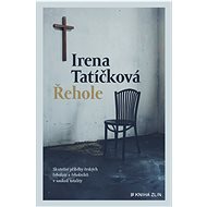 Řehole - Irena Tatíčková