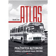 Atlas of Prague buses - Zdeněk Liška