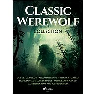 Classic Werewolf Collection - Alexandre Dumas