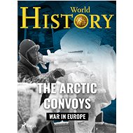 The Arctic Convoys - World History