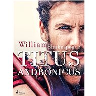 Titus Andronicus - William Shakespeare