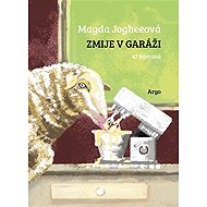 Zmije v garáži - Magda Jogheeová
