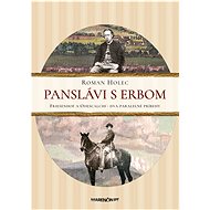 Panslavs with coat of arms - Roman Holec