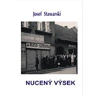 Forced cutting - Josef Stawarski