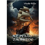 Až peklo zamrzne - Vládo Ríša