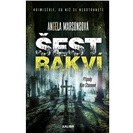 Šest rakví - Angela Marsons