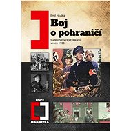Boj o pohraničí (3. vydání) - Emil Hruška
