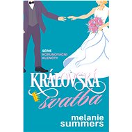 Královská svatba - Melanie Summers