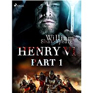 Henry VI, Part 1 - William Shakespeare