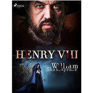 Henry VIII - William Shakespeare