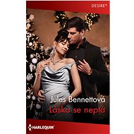 Láska se neptá - Jules Bennettová