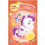 Malí třpytíci – Narozeniny v zoo - Emily Moon