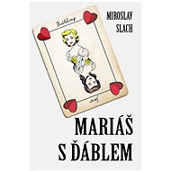 Mariáš s ďáblem - Miroslav Slach