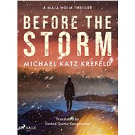 Before the Storm - Michael Katz Krefeld