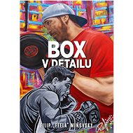 Box v detailu - Filip „Feela“ Miňovský
