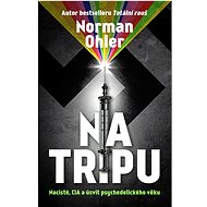 On the trip - Norman Ohler