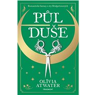 Half a soul - Olivia Atwater