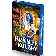 Krámek s kouzly - Sarah Beth Durst