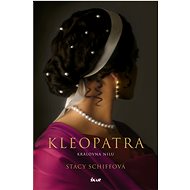 Kleopatra - Stacy Schiffová