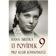 13 short stories for Bookworms Club 9 - Hana Militká