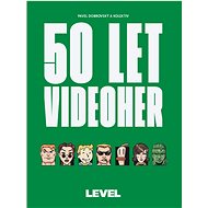 50 years of video games - Pavel Dobrovský