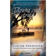Dlouhá cesta domů - Louise Pennyová
