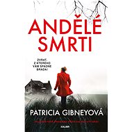 Andělé smrti - Patricia Gibney