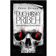Duchařský příběh - Peter Straub