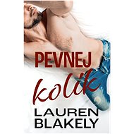 Pevnej kolík - Lauren Blakely